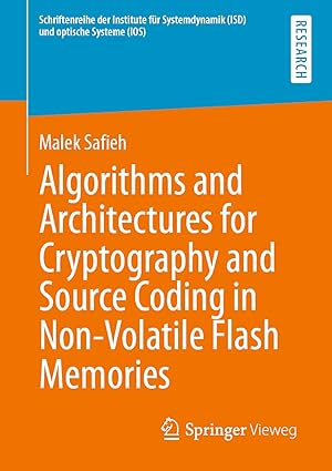 Algorithms and Architectures for Cryptography and Source Coding in Non-Volatile Flash Memories-finelybook