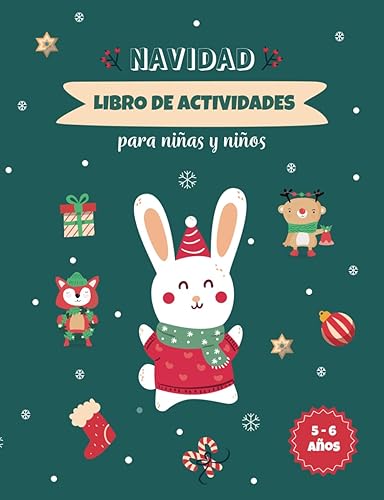Navidad, libro de actividades para niños y niñas de 5 y 6 años: Actividades a todo color con: laberintos, unir los puntos, diferencias, trazos, colorear y muchas más actividades