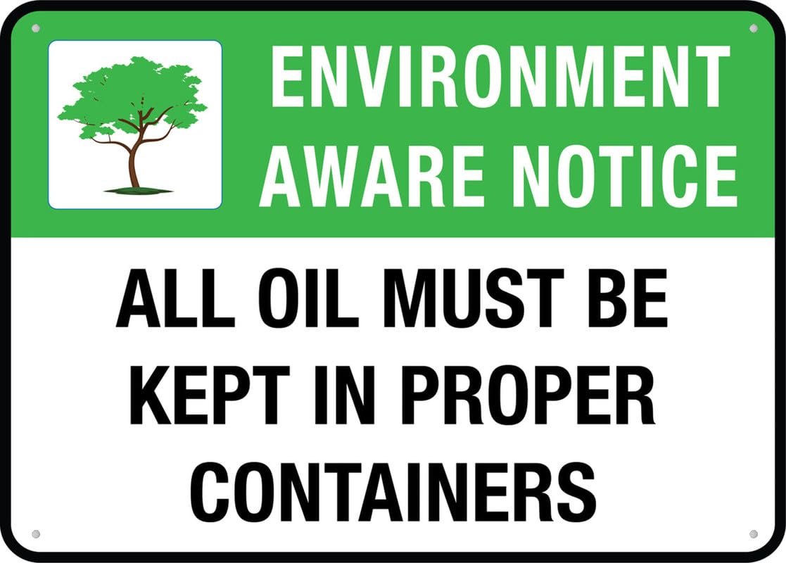 All Oil Must Be Kept In Proper Containers Aluminum Metal Sign 12"x8" Weather Resistant Weatherproof For Indoor/Outdoor Use