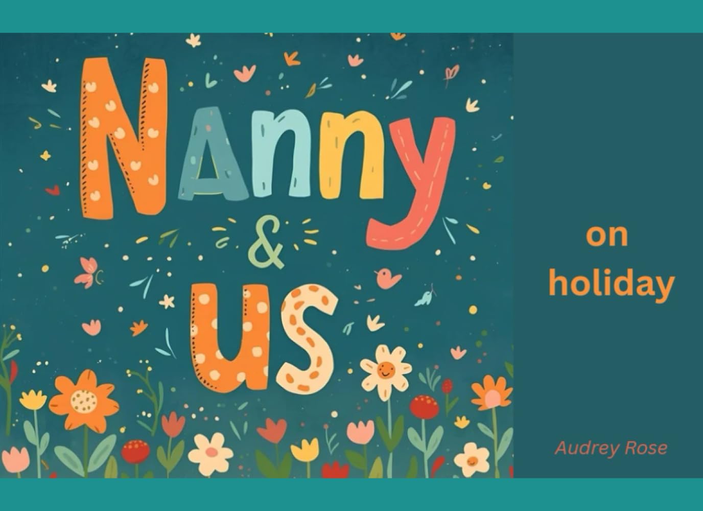 Nanny & Us: On Holiday (Nanny & Us Collection)