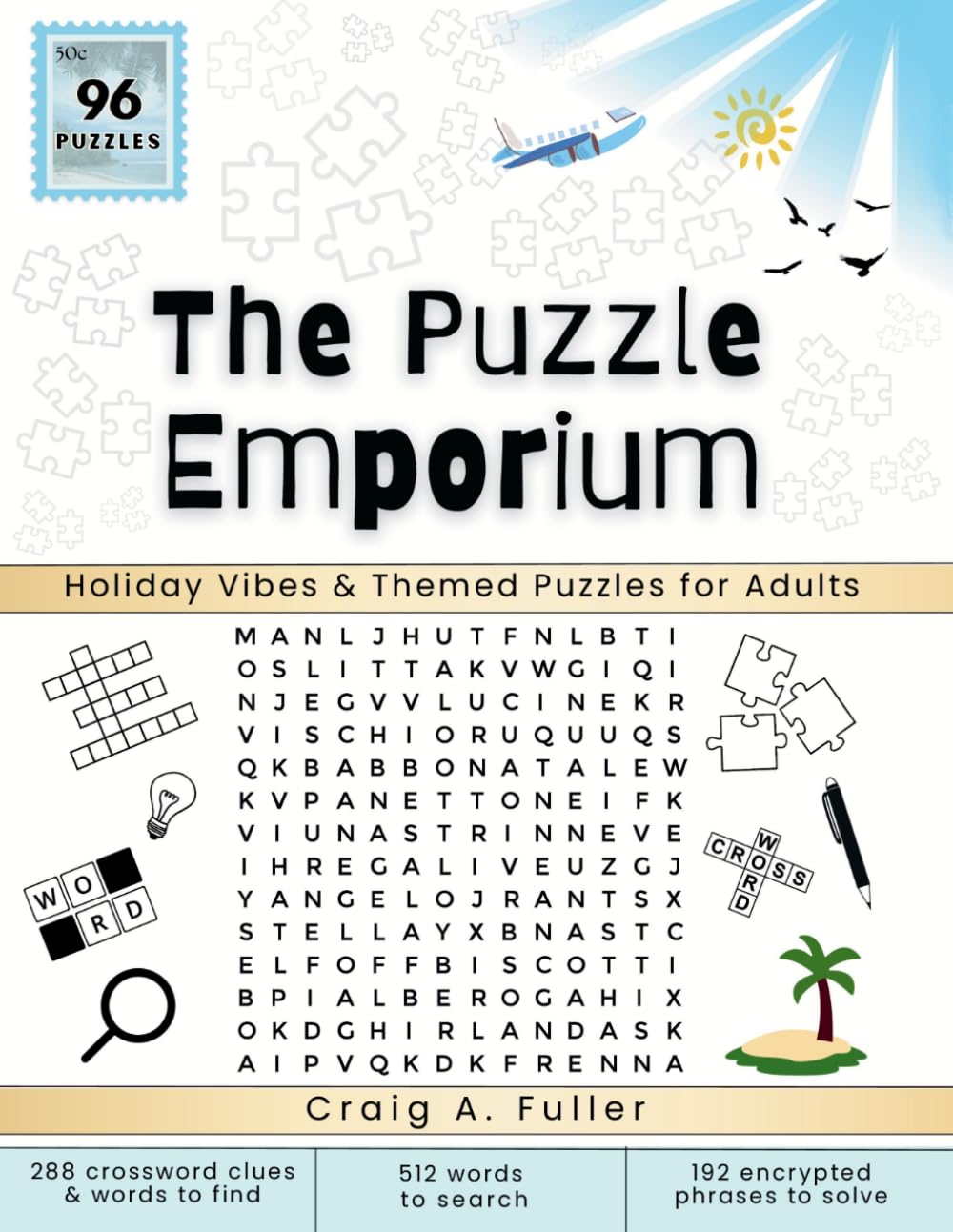 The Puzzle Emporium Holiday Vibes & Themed Puzzles for Adults: Brain Games and Mixed Jumbo Collection of Puzzles That Are Holiday Themed Wordsearch ... Emporium - Themes for Puzzle Enthusiasts)