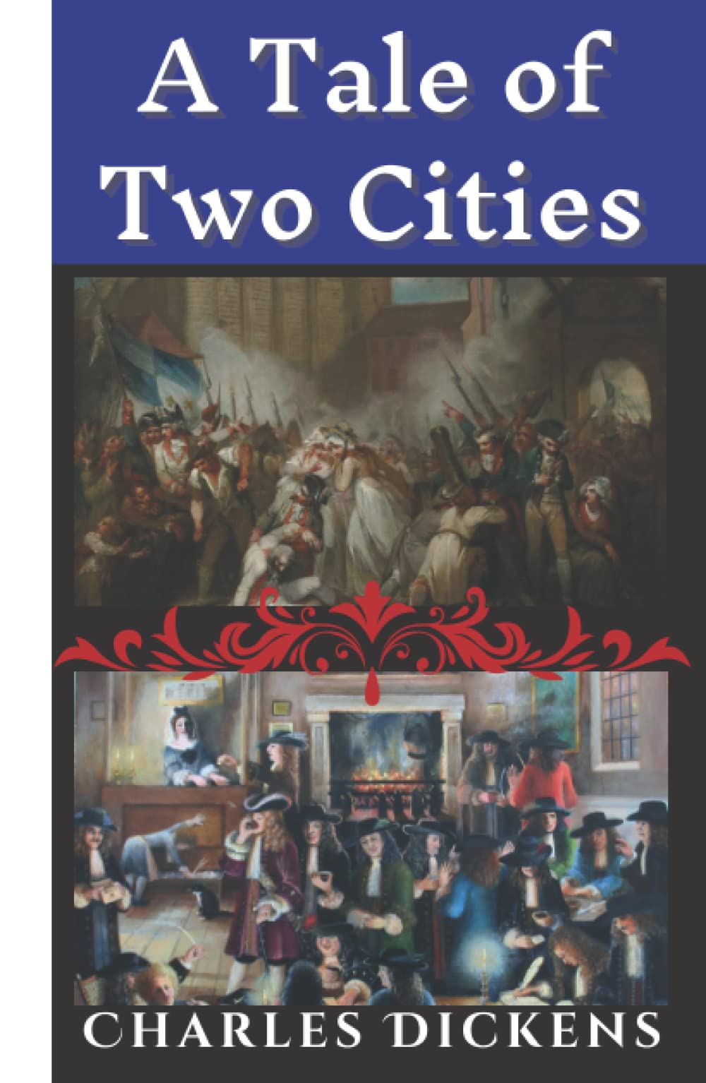 Buy A Tale of Two Cities A Story of the French Revolution; A Classic