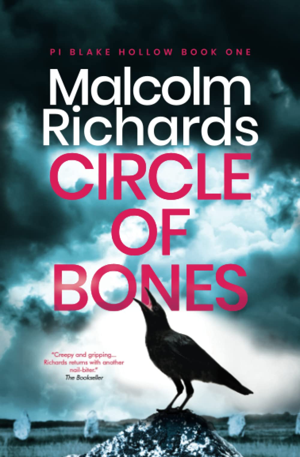 Circle Of Bones: PI Blake Hollow Crime Thriller