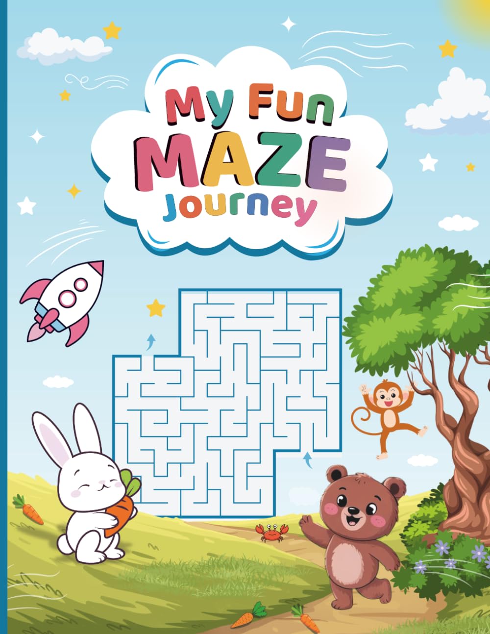 My Fun Maze Journey: 100 Gradually Challenging Mazes to Build Focus and Thinking Skills for Kids Ages 4–7