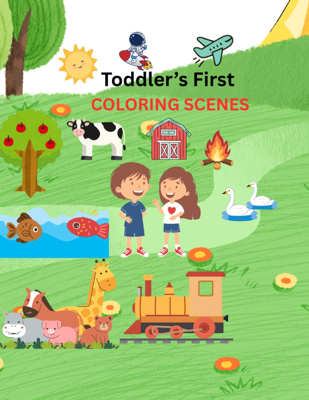 Toddler’s First Coloring Scenes: Simple and fun scenes to color for little ones