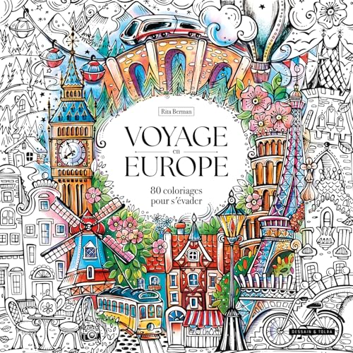 Voyage en Europe: 80 coloriages pour s'évader