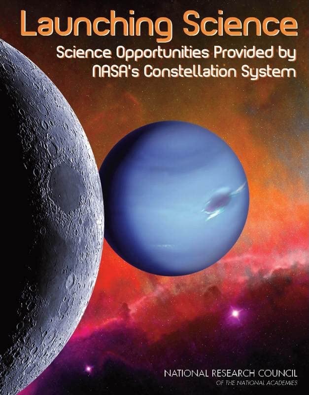 Buy Launching Science: Science Opportunitites Provided by Nasa's Constellation System — BookShops.in