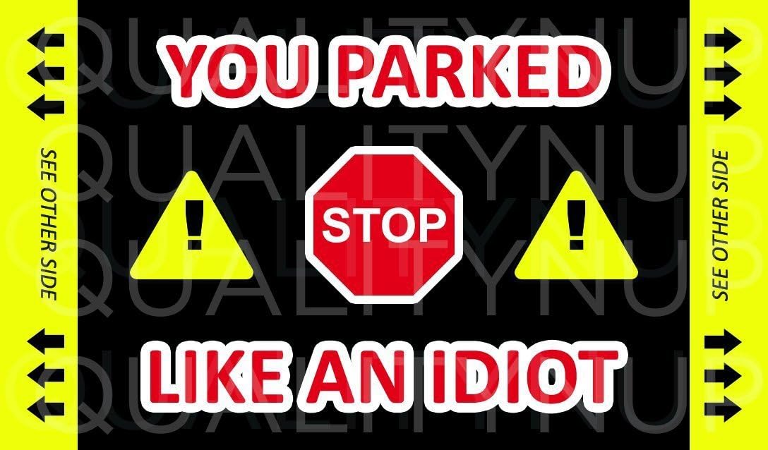 QualityNup You Suck at Parking - You Parked Like an Idiot Cards - Bad Parking - Waterproof and Tear Resistance Paper (Business Card Size)