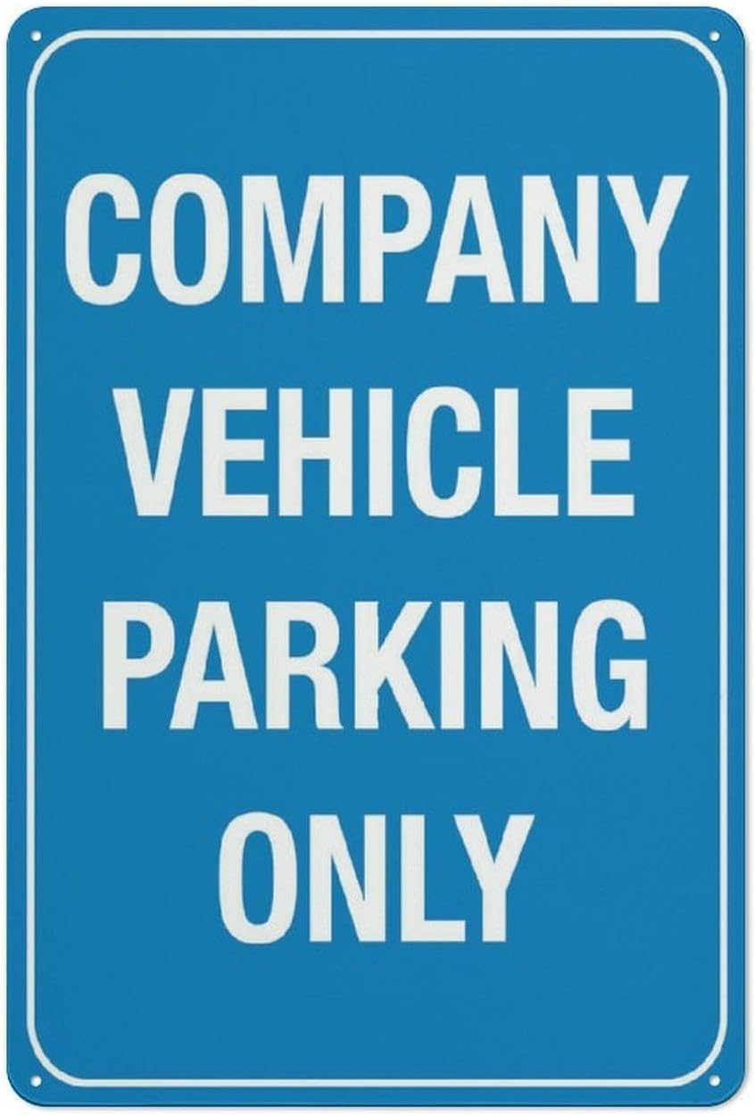 Bdeyfg Colour6 Company Vehicle Parking Only Vehicle Parking Restriction Warning Metal Sign Aluminum Signs For Outdoors Use Yard Farm Fence Home Wall Decor 8X12 Inch