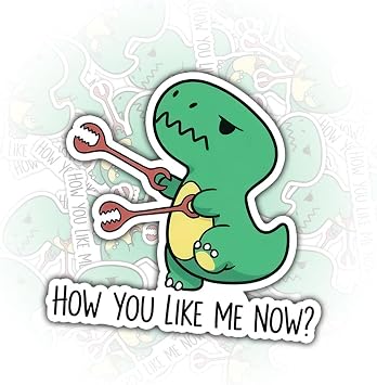 3 Pcs How You Like Me Now Dinosaur Sticker Funny T-Rex with Grabbers Meme Vinyl Decal Waterproof for Laptop, Water Bottle, Helmet, Gift for Dino Lovers and Kids 3 Inch