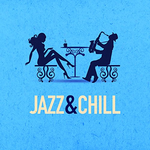 Jazz & Chill Chill Lounge Players Digital Music