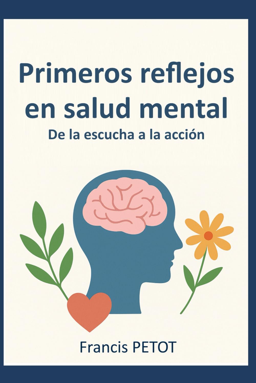 Primeros reflejos en salud mental: De la escucha a la acción (Psynfinity formation)