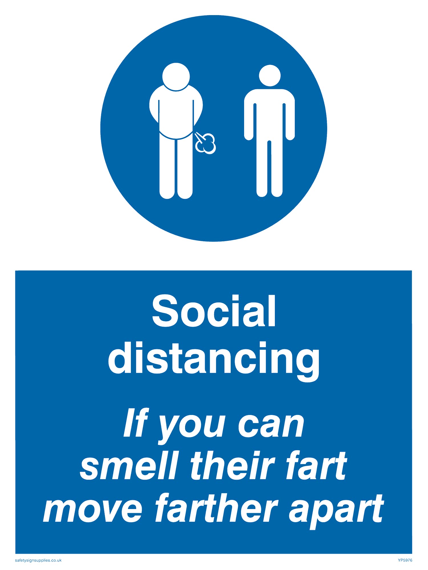 Pack of five - Social distancing If you can smell their fart move farther apart Sign - 150x200mm - A5P