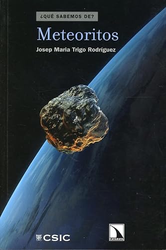 METEORITOS (QUE SABEMOS DE?)