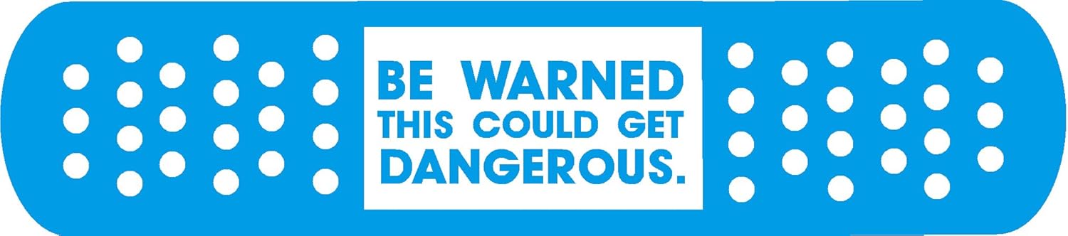 Be Warned This Could get Dangerous I Make Decals ®, Funny, Humor, Hard Hat, Lunch Box, Tool Box, Helmet Stickers 1" x 4..5"