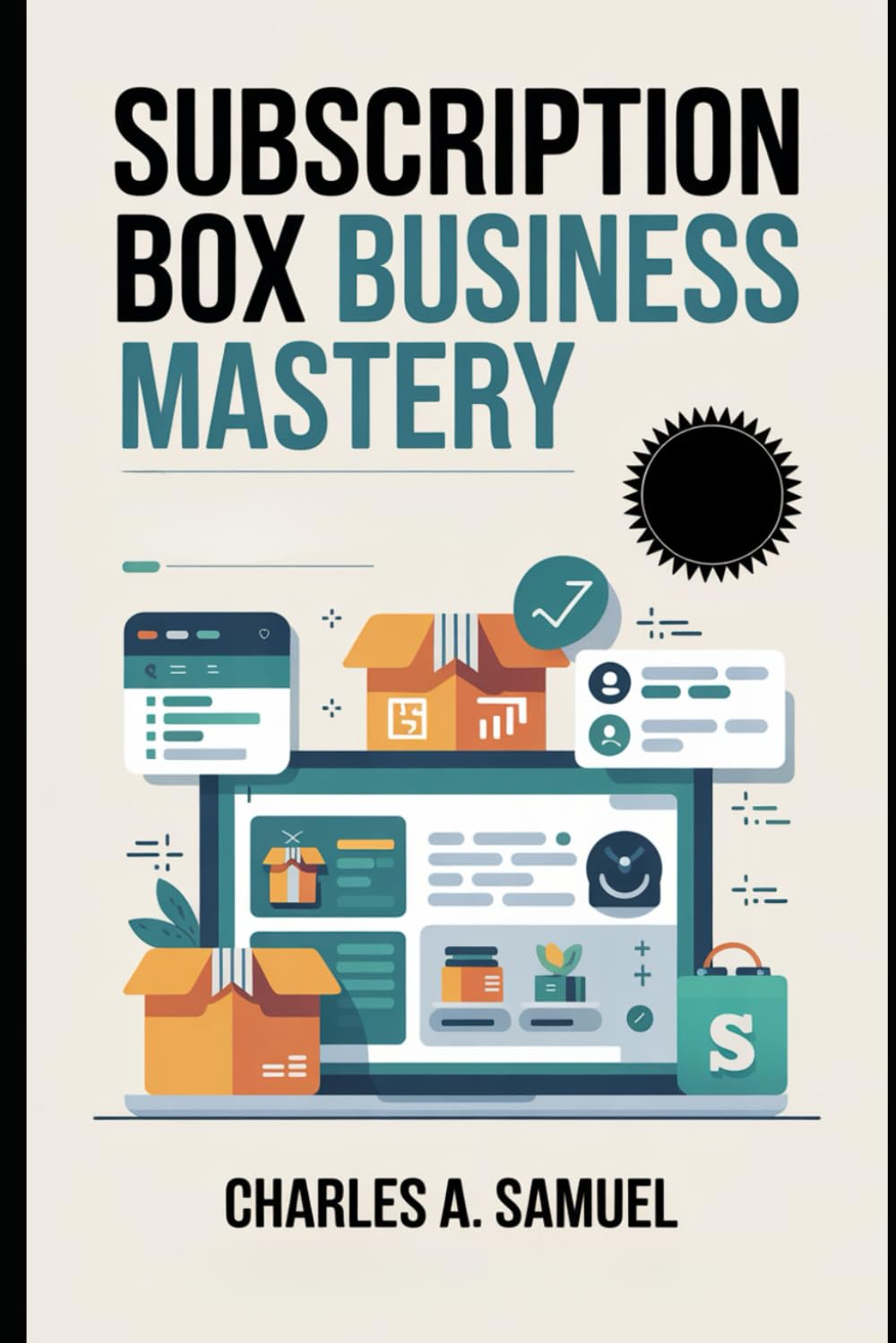 SUBSCRIPTION BOX BUSINESS MASTERY