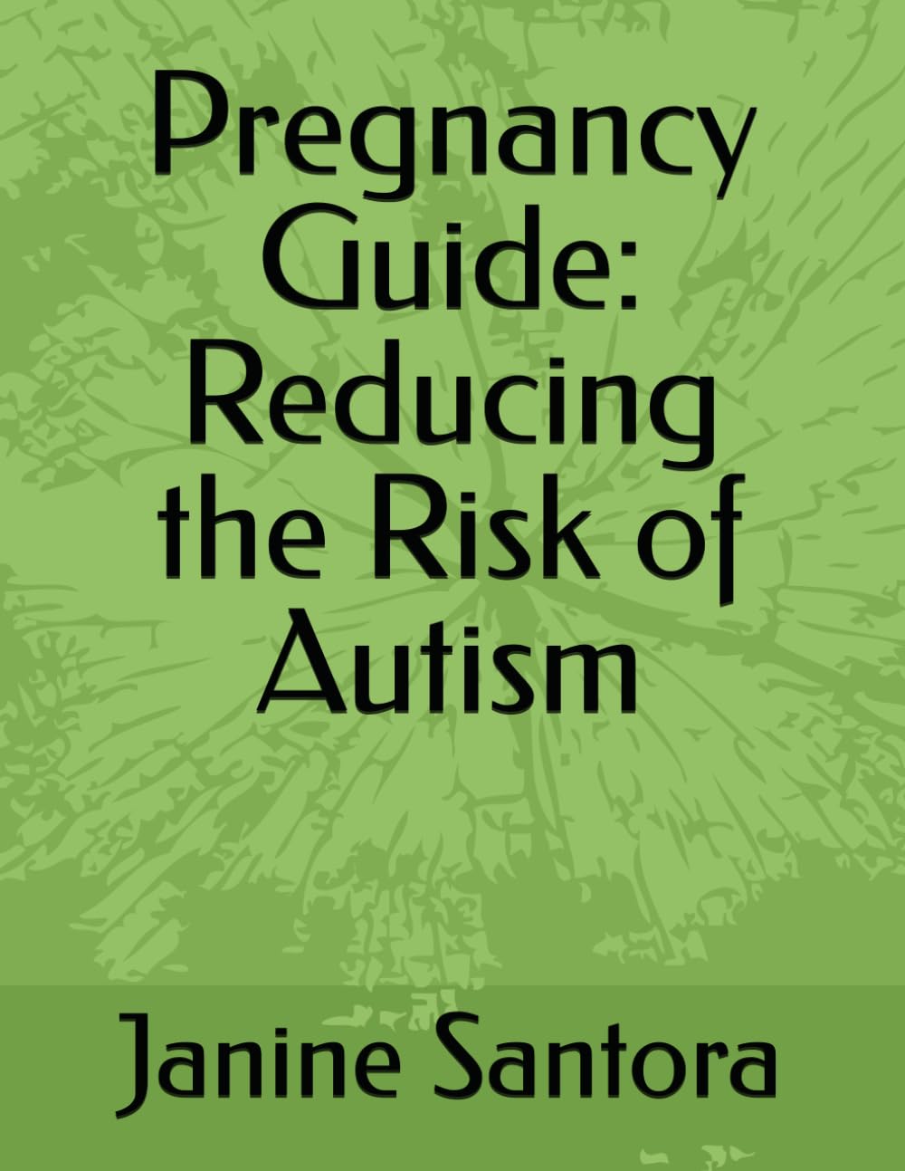 Pregnancy Guide: Reducing the Risk of Autism