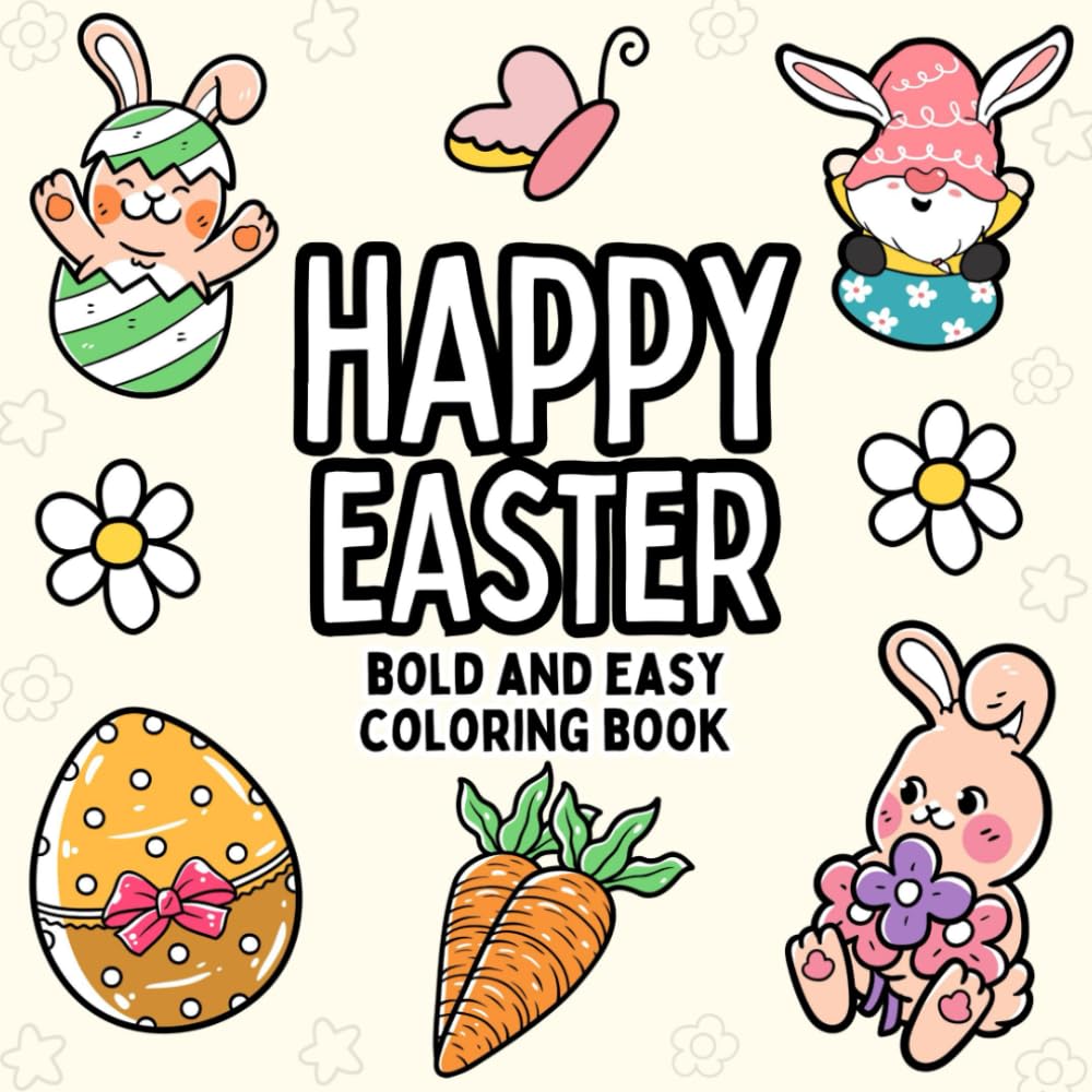 Happy Easter: Bold and Easy Coloring Book
