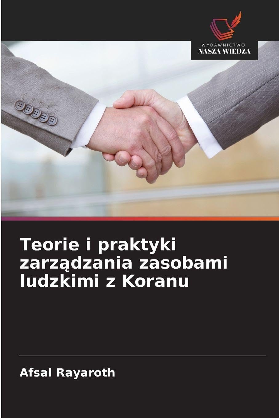 Teorie i praktyki zarządzania zasobami ludzkimi z Koranu
