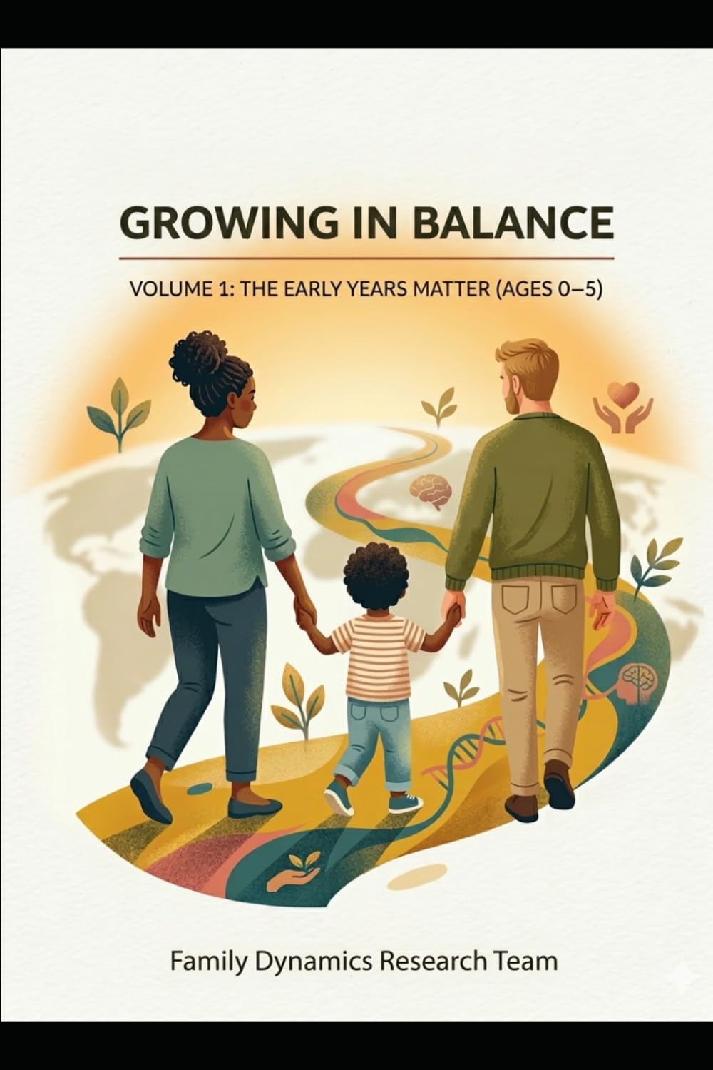 Growing in balance: Understanding Your Child’s Mind and Heart