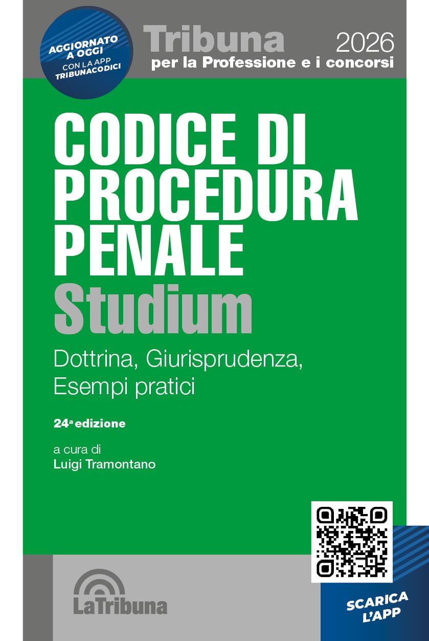 Codice di procedura penale Studium. Dottrina, giurisprudenza, schemi, esempi pratici