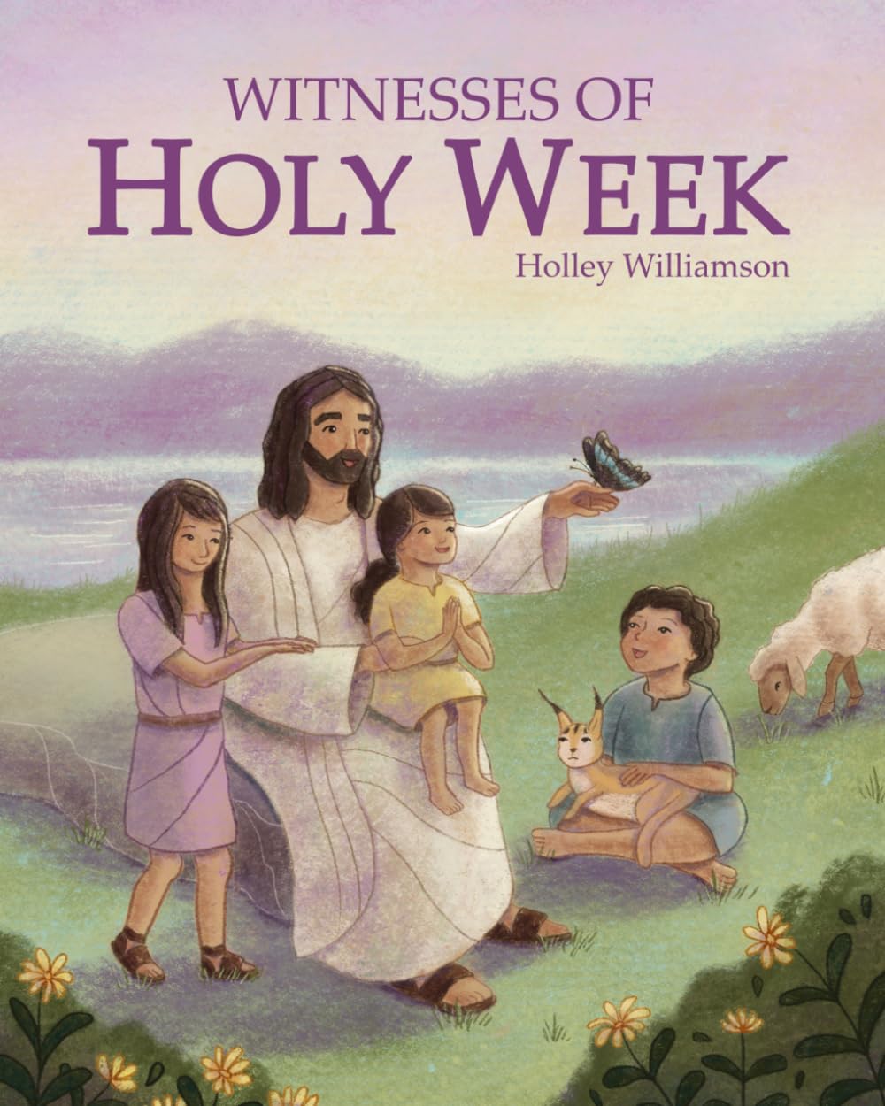 Witnesses of Holy Week