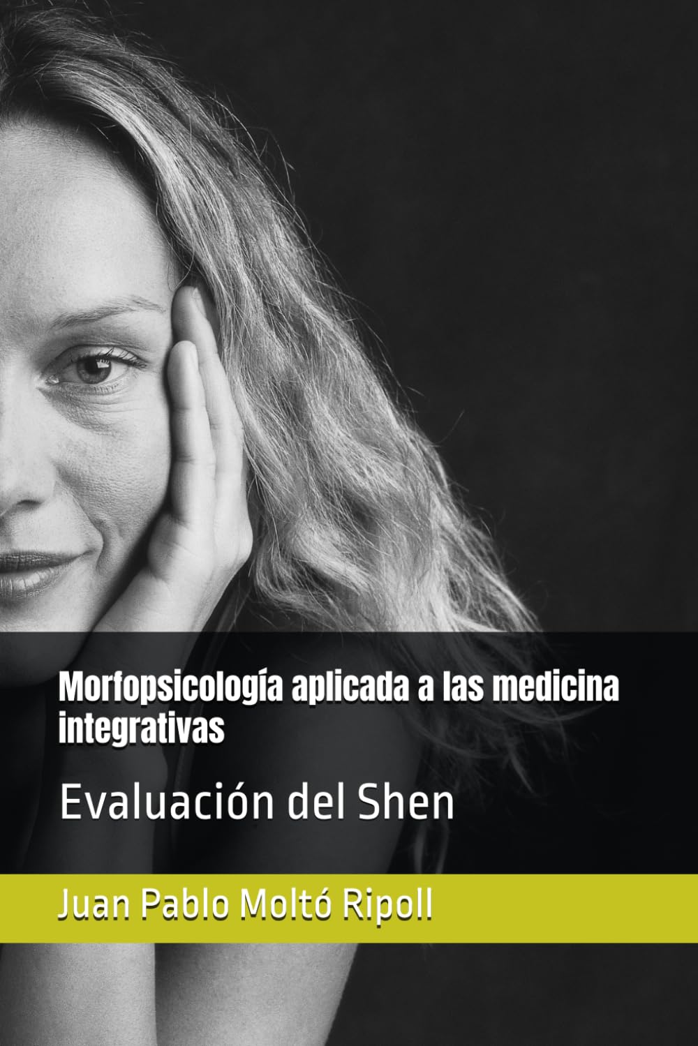 Morfopsicología aplicada a las medicina integrativas: Evaluación del Shen