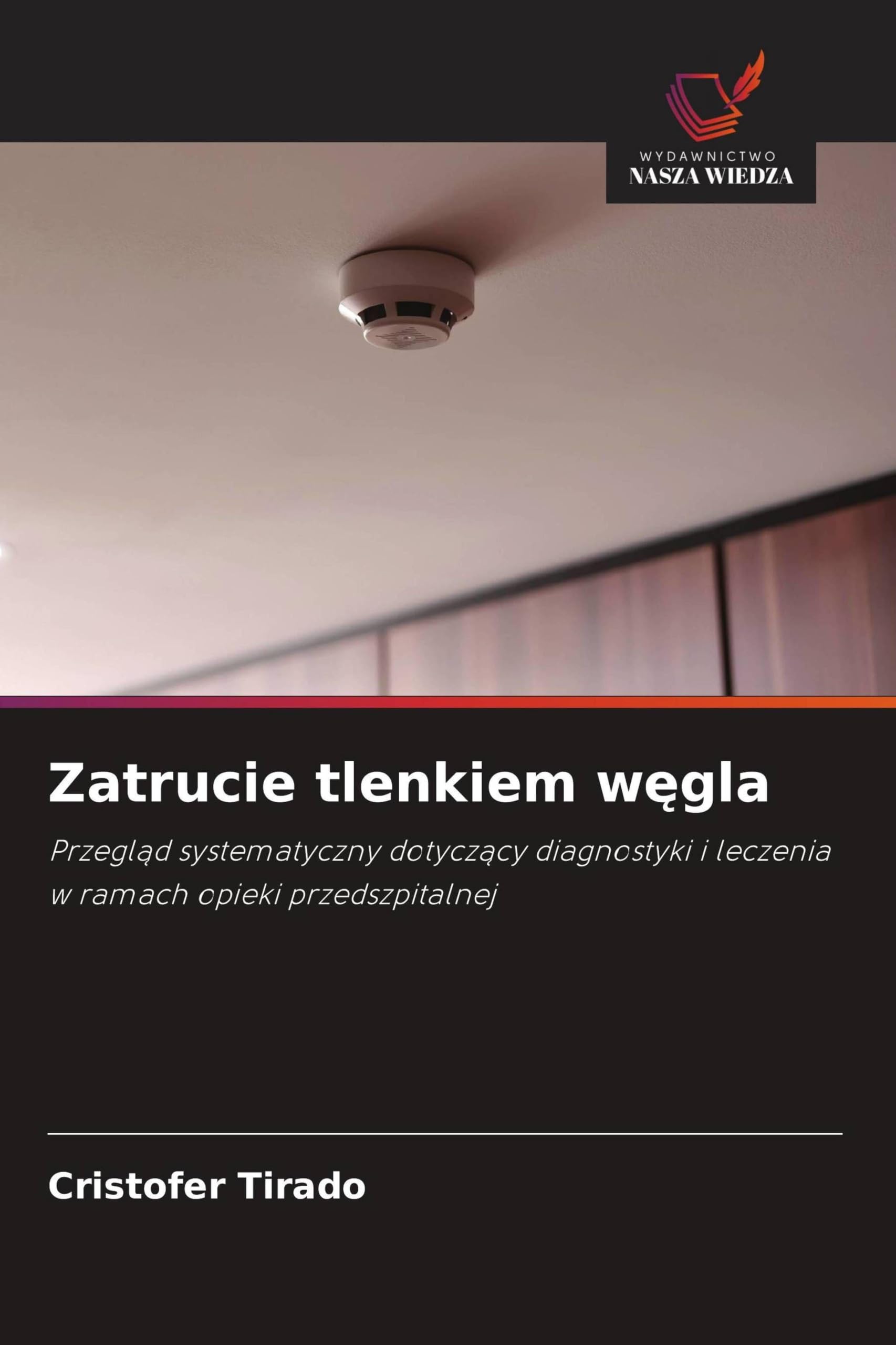 Zatrucie tlenkiem w¿gla: Przegl¿d systematyczny dotycz¿cy diagnostyki i leczenia w ramach opieki przedszpitalnej