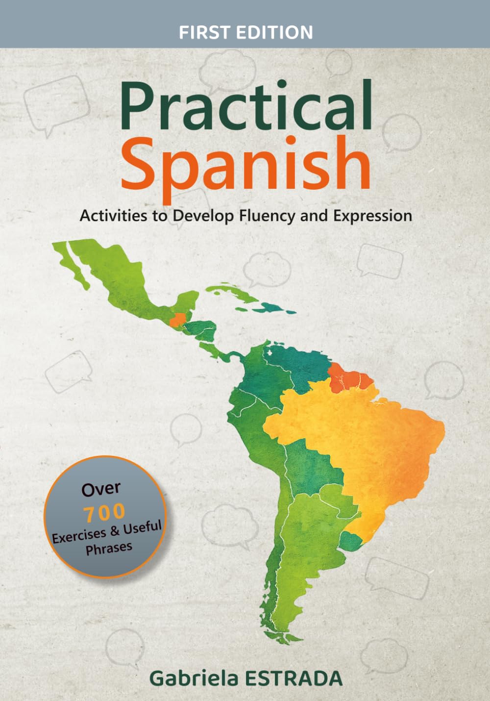 Pratical Spanish: English-to-Spanish Sentences to Build Fluency and Everyday Expression