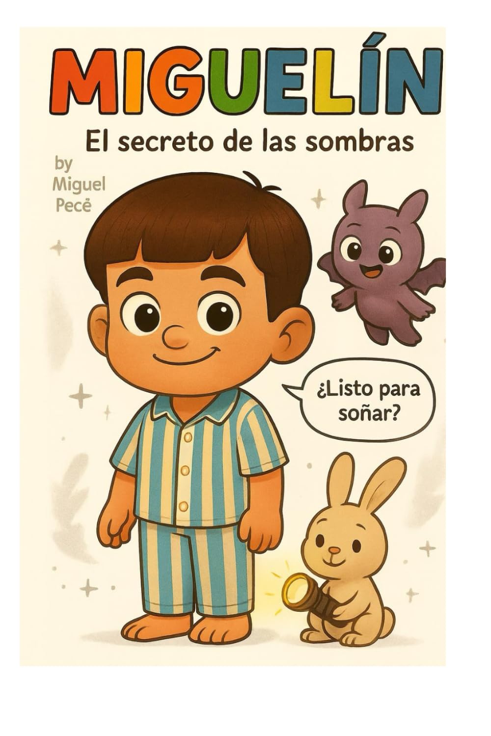 MIGUELIN: y el secreto de las sombras