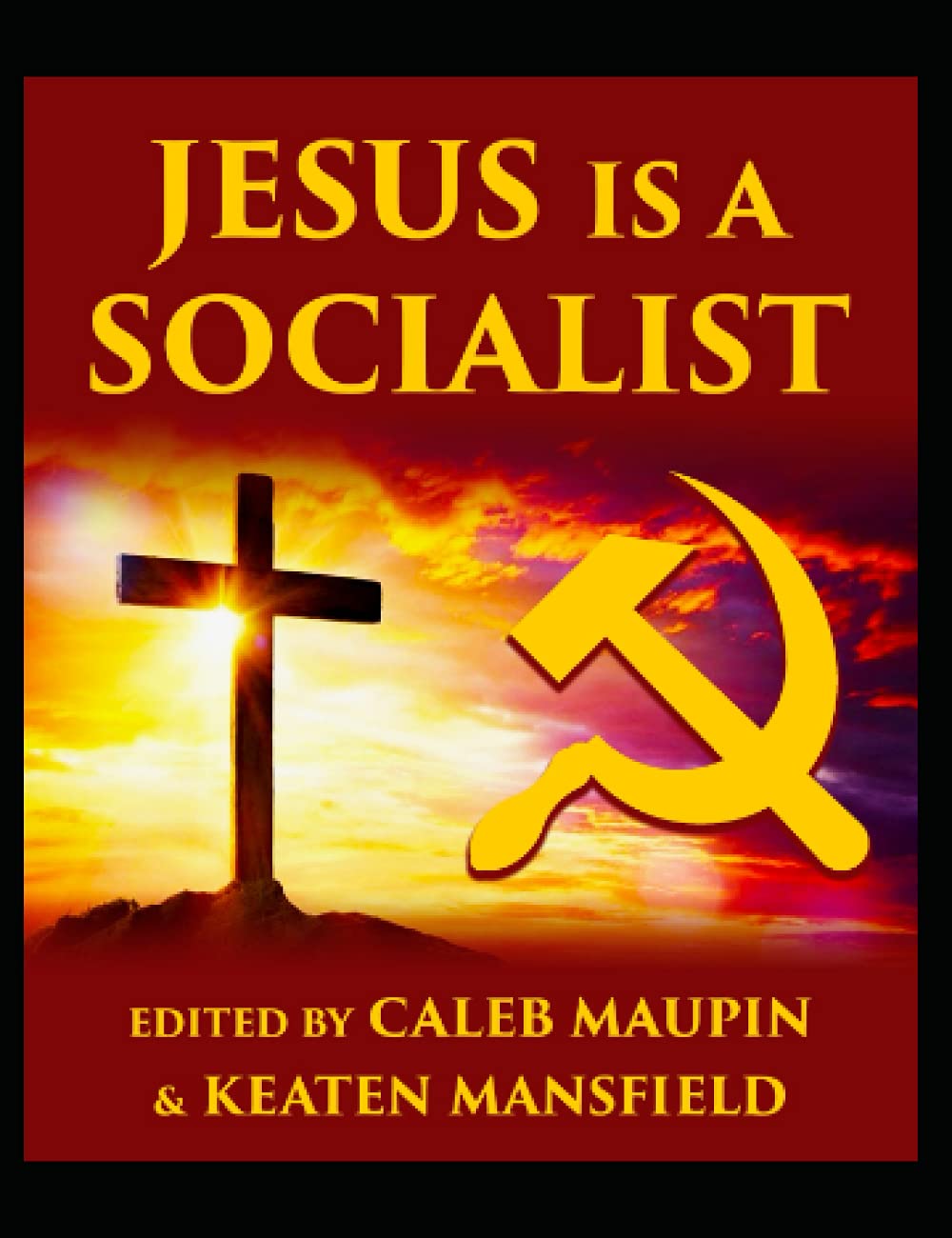Jesus is a Socialist