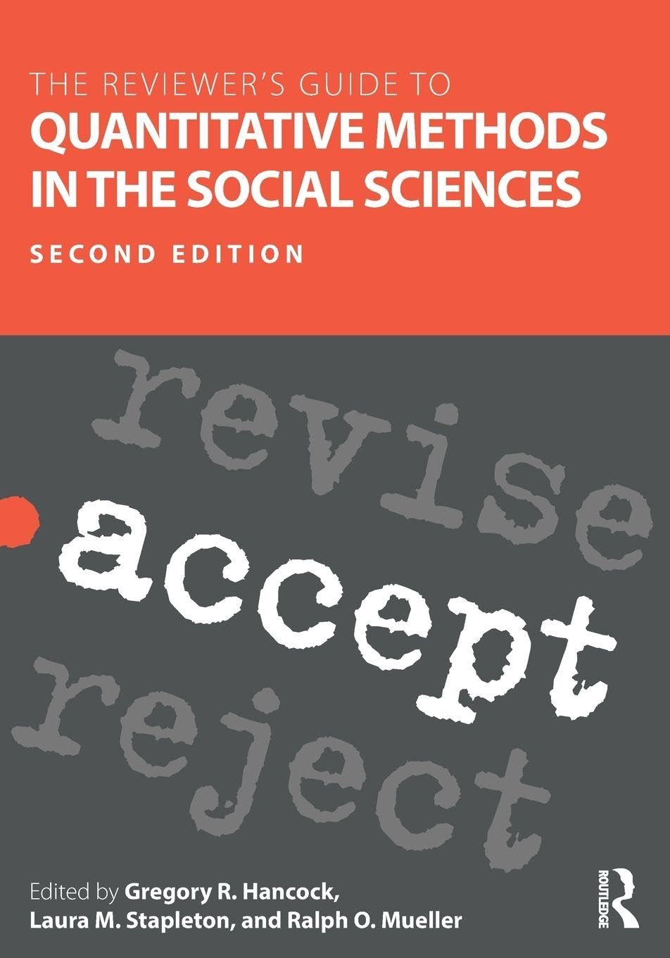 The Reviewer’s Guide to Quantitative Methods in the Social Sciences      2nd Edition