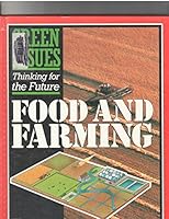Food and Farming (Green Issues) 0531172880 Book Cover