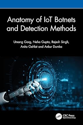 Anatomy of IoT Botnets and Detection Methods book cover
