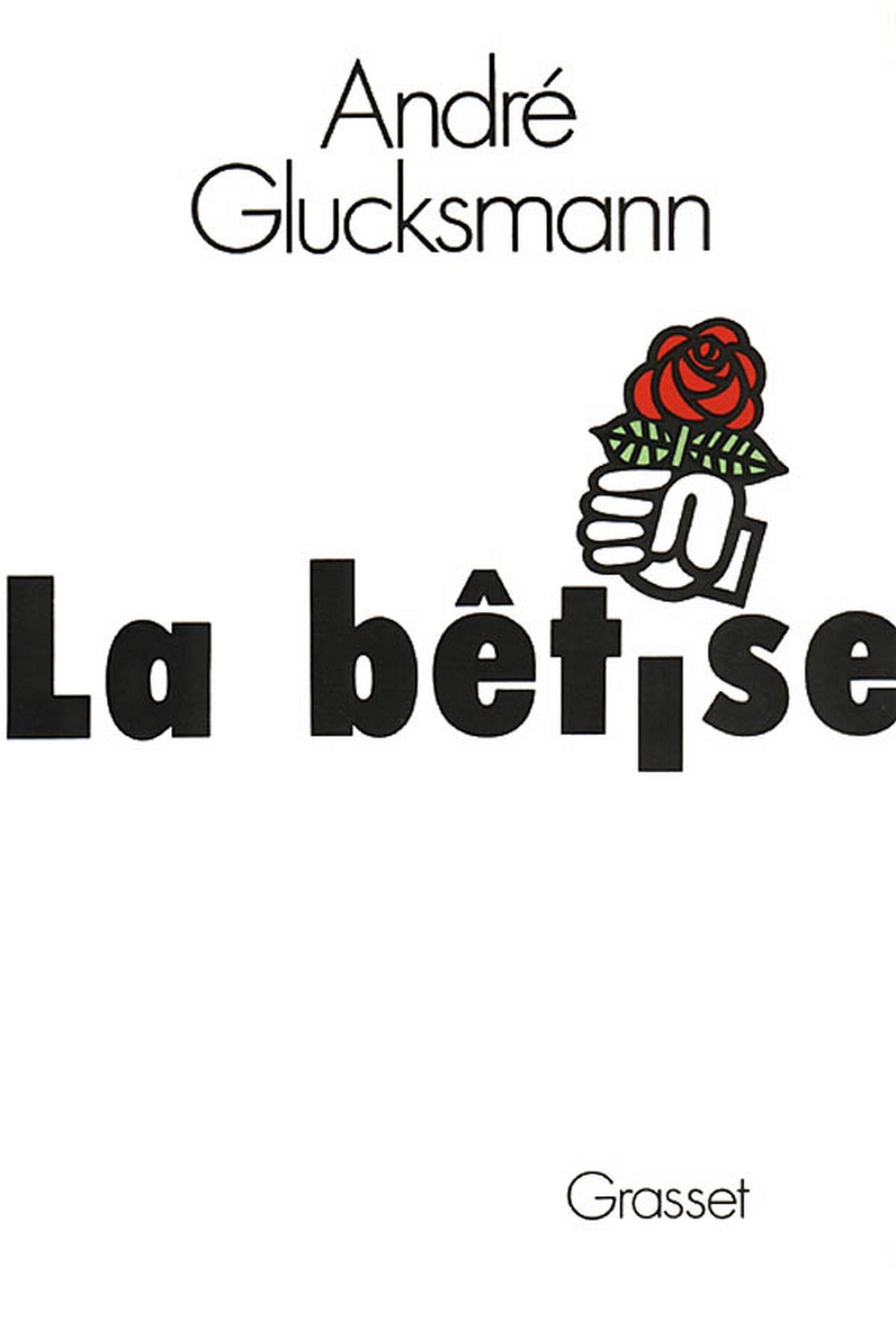 La bêtise (French Edition)