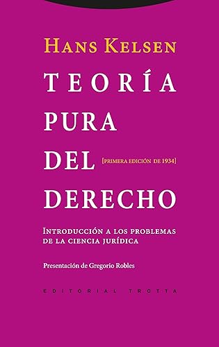 Teoría pura del derecho: Introducción a los problemas de la ciencia jurídica. Primera edición de 1934 (Estructuras y Procesos. Derecho) (Spanish Edition)
