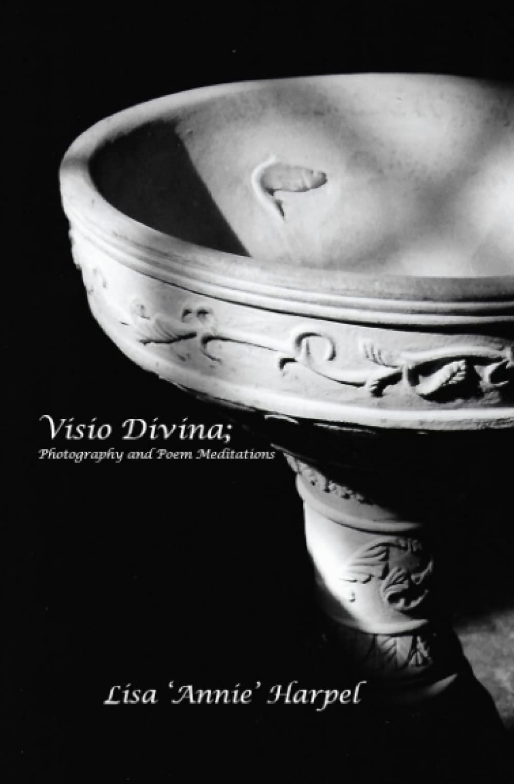 Visio Divina: Photography and Poem Meditations