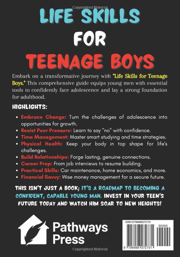 Life Skills For Teenage Boys | Advice on Being More Confident, Dating, Managing Your Money, Dealing With Peer Pressure, Healthy Relationships, and Other Skills (Life Skills Series) - Image 2
