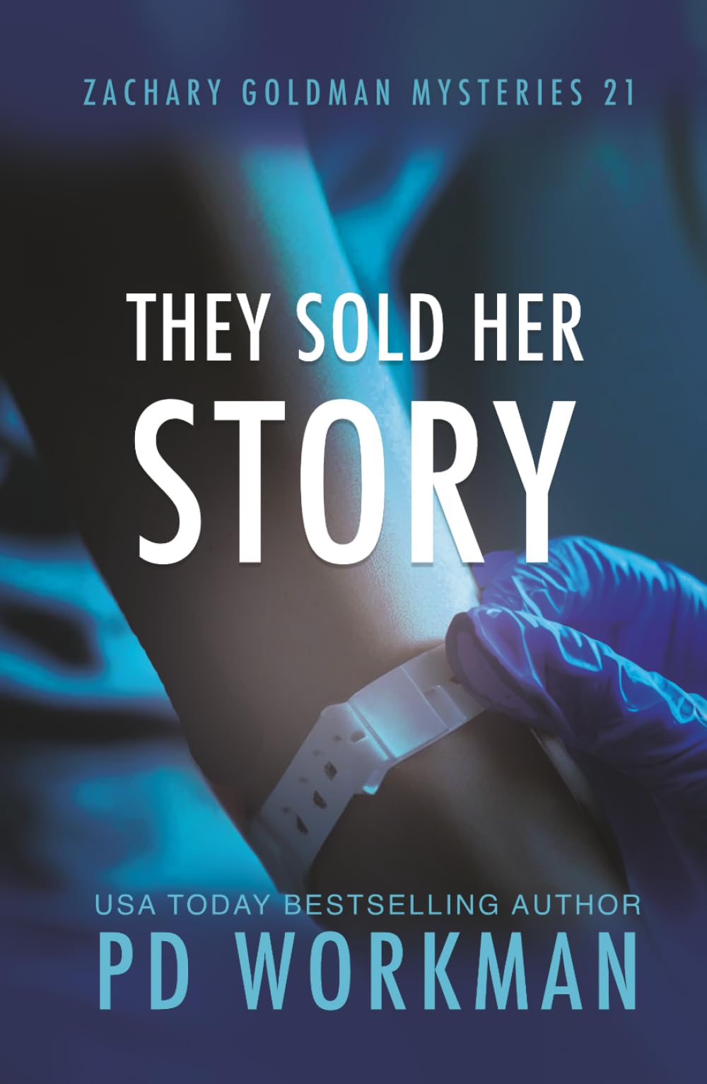 They Sold Her Story (Zachary Goldman Mysteries (Private Investigator))
