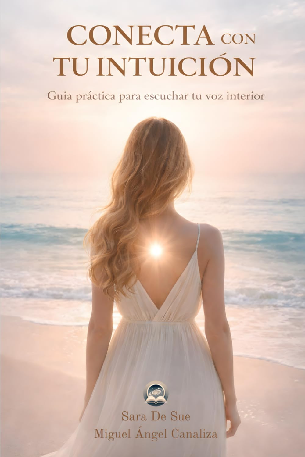 Conecta con tu intuición: Guía Práctica para Escuchar tu Voz Interior y Transformar tu Vida: Rituales, Meditaciones y Herramientas para Mujeres que Buscan Claridad Espiritual