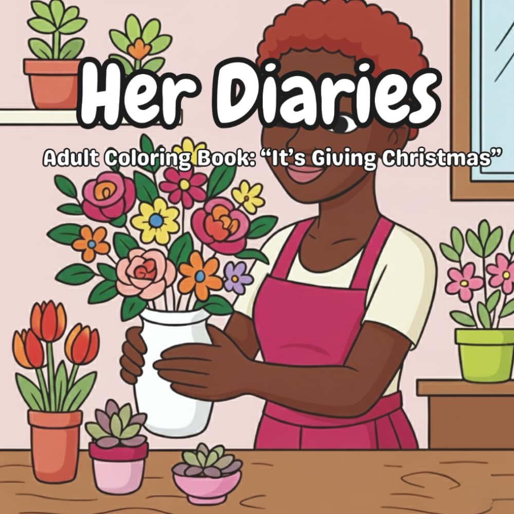 Her Diaries: Adult Coloring Book: " It's giving christmas"