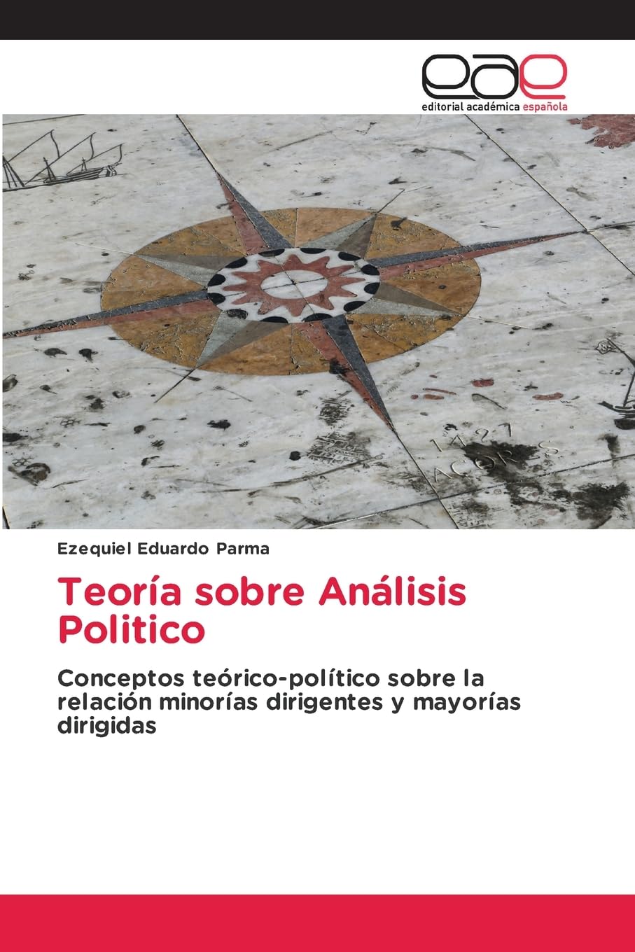 Teoría sobre Análisis Politico: Conceptos teórico-político sobre la relación minorías dirigentes y mayorías dirigidas