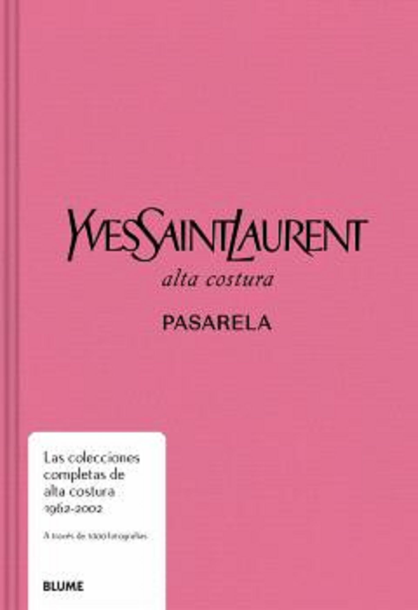 Pasarela. Yves Saint Laurent: Alta costura. Pasarela