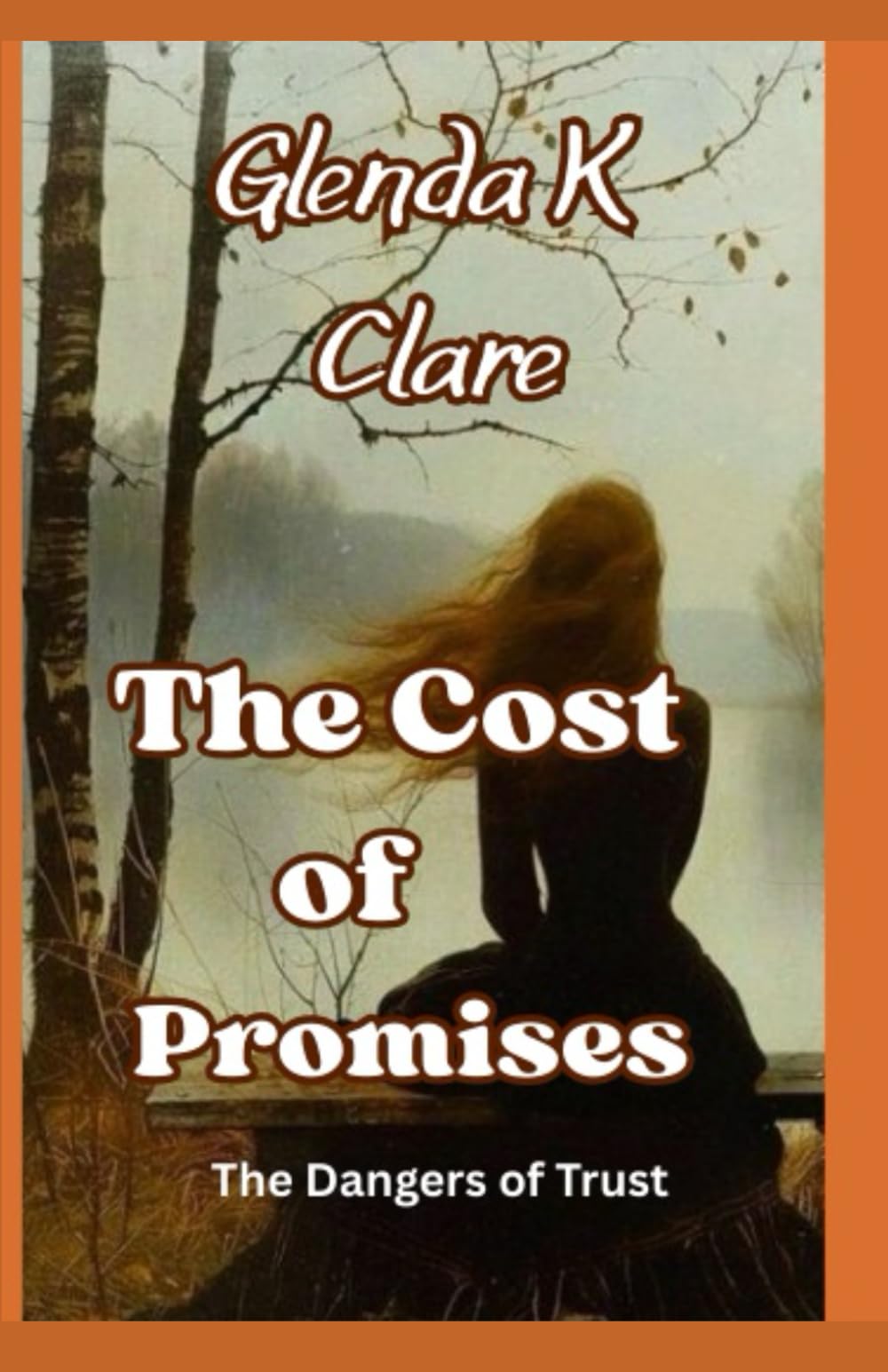 The Cost of Promises: The Dangers of Trust