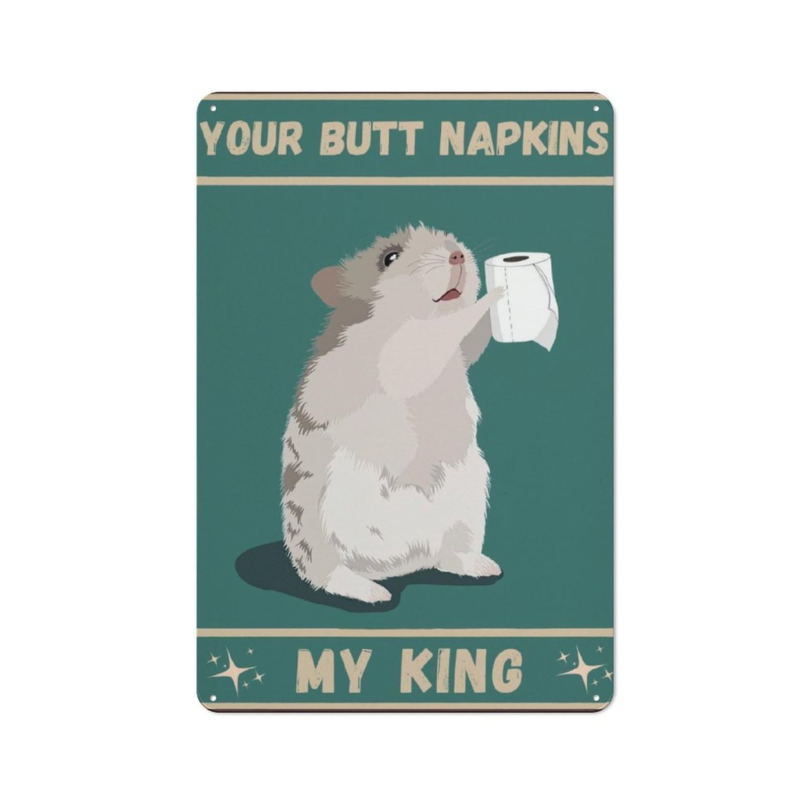 Junmoney Your Butt Napkins My King Vintage Metal Plaque 30X20cm Featuring For Garage Wall, For People Furnishing A Garage