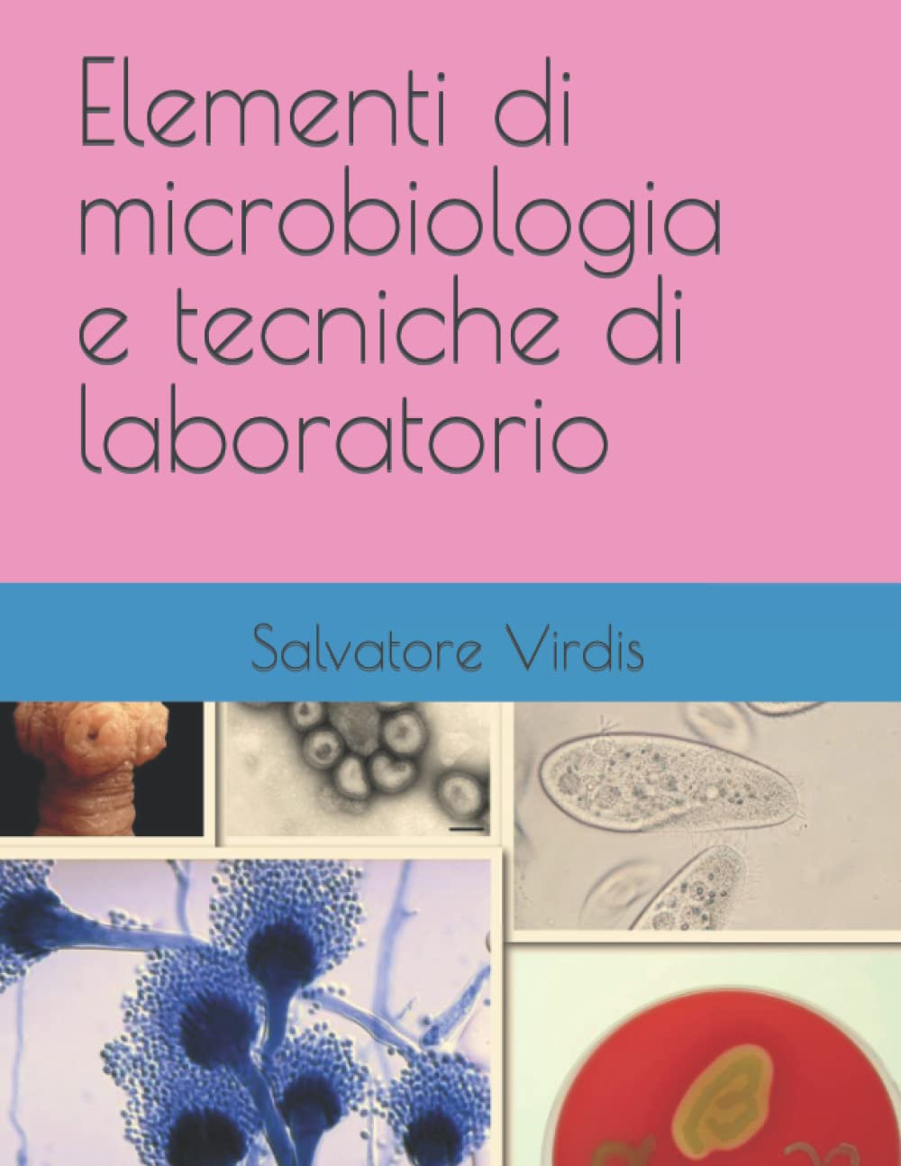 Elementi di microbiologia e tecniche di laboratorio