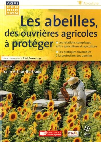 Télécharger Les abeilles, des ouvrières agricoles à protéger Livre PDF Gratuit