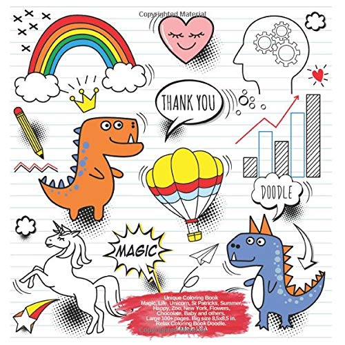 Unique Coloring Book Magic, Life, Unicorn, St Patricks, Summer, Happy, Zoo, New York, Flowers, Chocolate, Baby and others. Large 100+ pages. Big size ... USA (Coloring Book Magic and others Doodle)