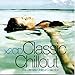 Price comparison product image Classic Chillout: The Ultimate Chillout Collection