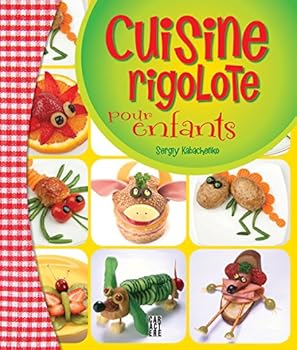 Paperback Cuisine rigolote pour enfants [French] Book